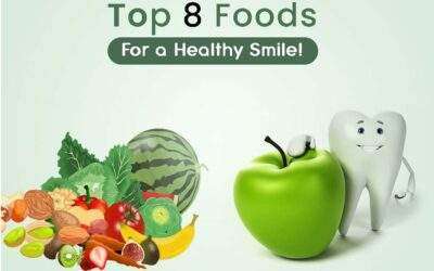 Top 8 Foods for a Healthy Smile!